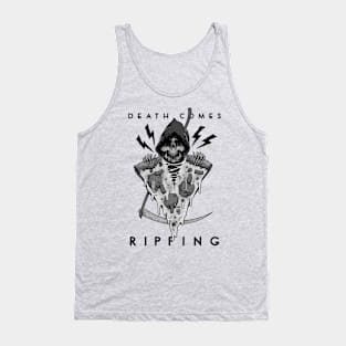 Death Comes Ripping - the colorless edition Tank Top